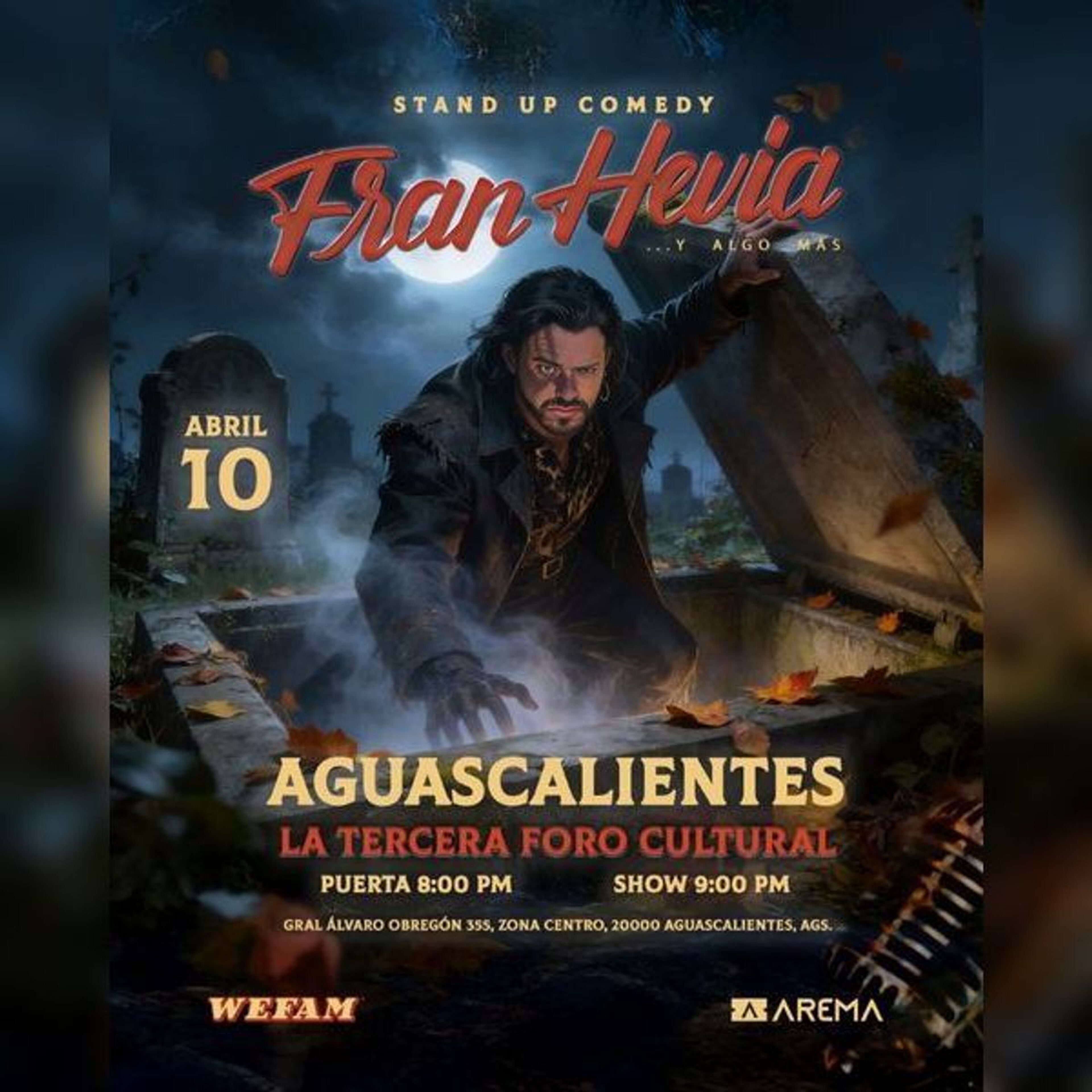 Imagen de portada para el evento: Fran Hevia… y Algo Más en Aguascalientes