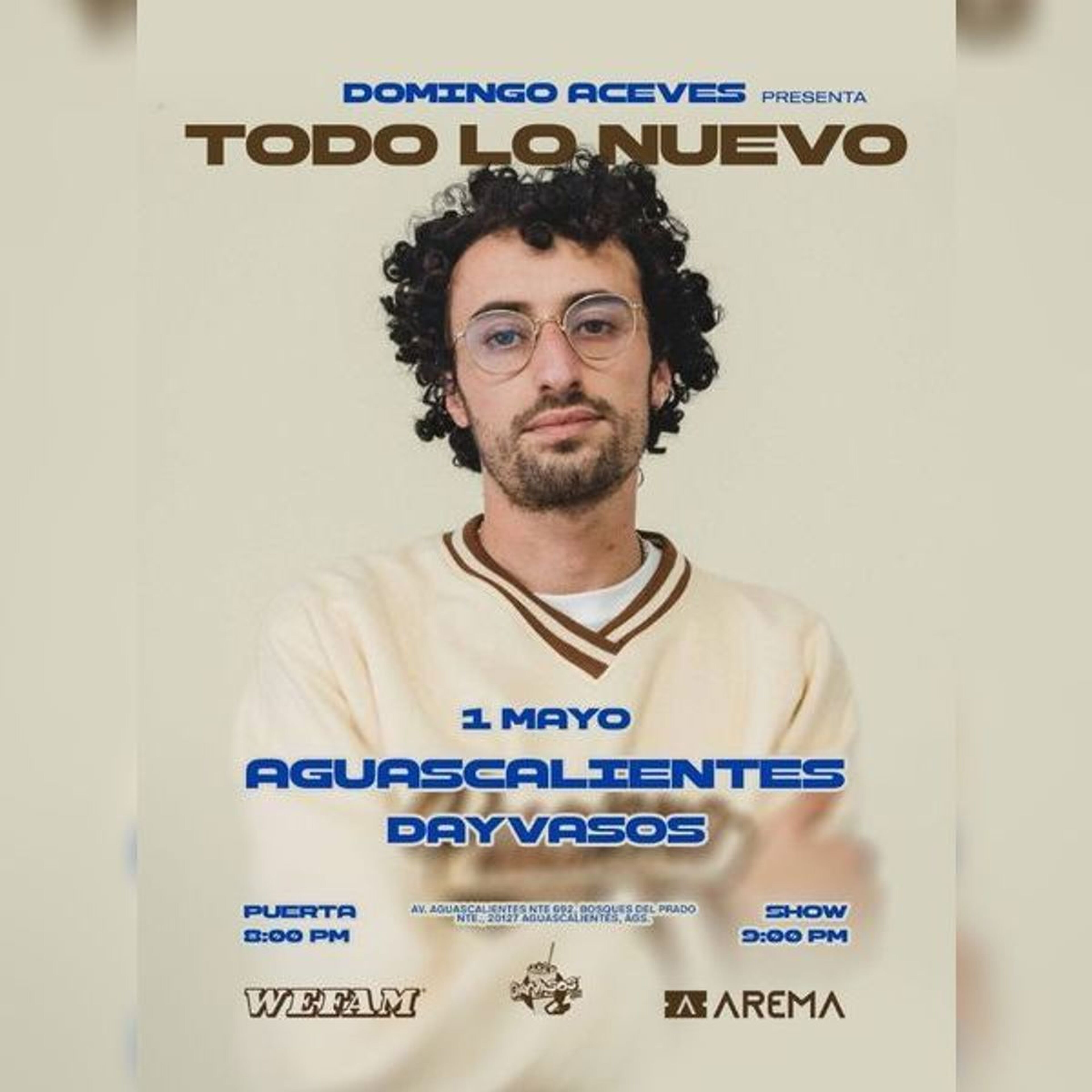Imagen de portada para el evento: Domingo Aceves: Todo lo nuevo en Aguascalientes